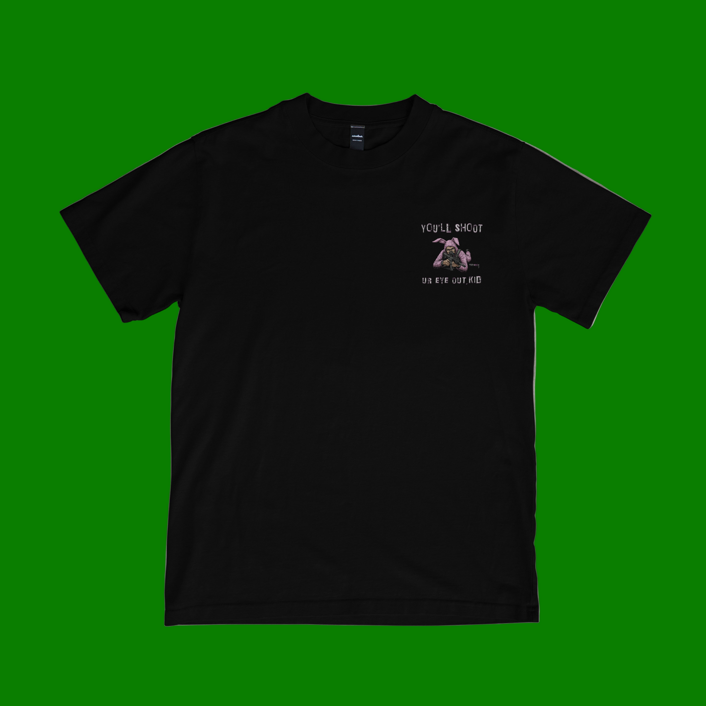 YOU'LL SHOOT YOUR EYE OUT